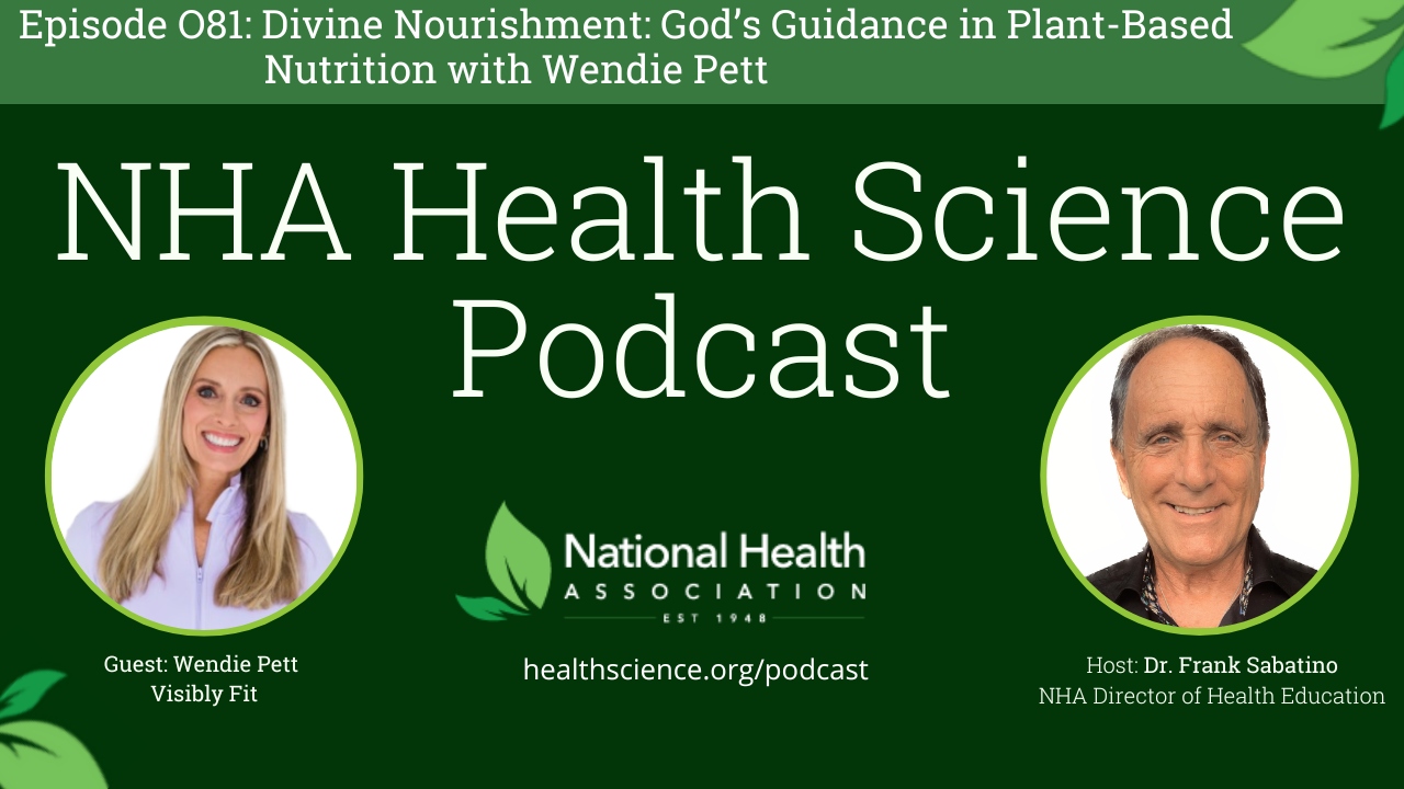 081: Divine Nourishment: God’s Guidance in Plant-Based Nutrition with Wendie Pett