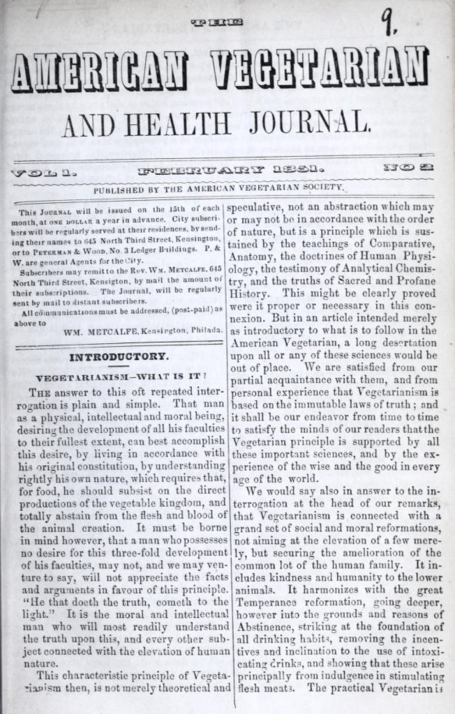 The “American Vegetarian and Health Journal,” made its debut in November 1850. Reverend Metcalfe was appointed as the editor.