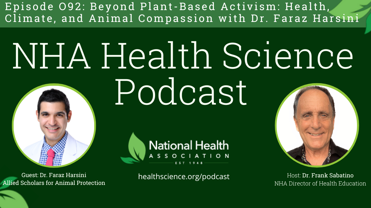 092: Beyond Plant-Based Activism: Health, Climate, and Animal Compassion with Dr. Faraz Harsini